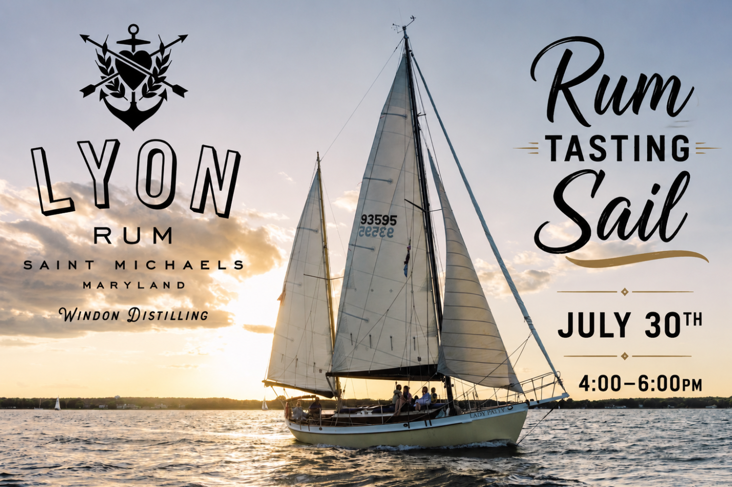 Sailboat at sunset with Lyon Rum logo and event details for a Rum Tasting Sail on July 30th, 4-6pm.
